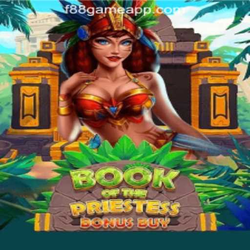 Unveiling BookOfThePriestess: The Ultimate Gaming Experience in F88.game Oficial Slots Brasil #1